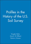 Profiles in the History of the U.S. Soil Survey