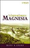 The Chemistry and Technology of Magnesia