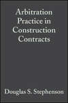 Arbitration Practice in Construction Contracts