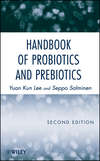 Handbook of Probiotics and Prebiotics