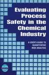 Evaluating Process Safety in the Chemical Industry