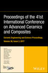 Proceedings of the 41st International Conference on Advanced Ceramics and Composites