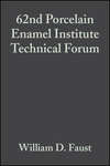 62nd Porcelain Enamel Institute Technical Forum