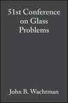 51st Conference on Glass Problems