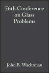 56th Conference on Glass Problems