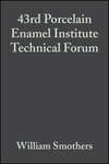 43rd Porcelain Enamel Institute Technical Forum