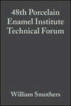 48th Porcelain Enamel Institute Technical Forum