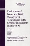 Environmental Issues and Waste Management Technologies in the Ceramic and Nuclear Industries XI