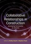 Collaborative Relationships in Construction