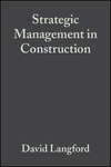 Strategic Management in Construction