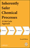 Inherently Safer Chemical Processes