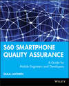 S60 Smartphone Quality Assurance