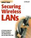 Securing Wireless LANs