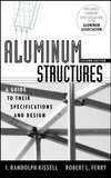 Aluminum Structures