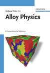 Alloy Physics