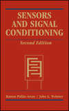 Sensors and Signal Conditioning