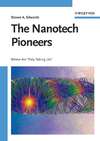 The Nanotech Pioneers