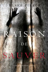 Raison de Sauver 