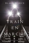 Le Train en Marche 