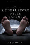 Il Sussurratore delle Catene