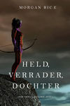 Held, Verrader, Dochter 