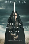 Ritter, Thronerbe, Prinz 