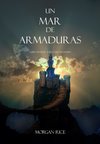 Un Mar De Armaduras 