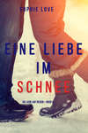 Eine Liebe im Schnee 