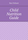 Child Nutrition Guide