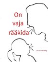 On vaja rääkida