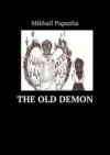 The old demon