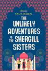 The Unlikely Adventures of the Shergill Sisters