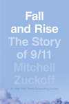 Fall and Rise: The Story of 9/11