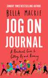 Jog on Journal: A Practical Guide to Getting Up and Running