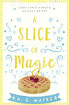 A Slice of Magic