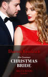 His Contract Christmas Bride