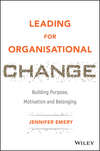 Leading for Organisational Change