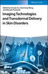 Imaging Technologies and Transdermal Delivery in Skin Disorders