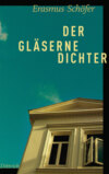 Der gläserne Dichter