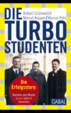 Die Turbo-Studenten