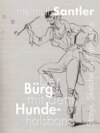 Der Bürg mit dem Hundehalsband