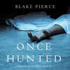 Once Hunted