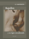 Aquiles y su tigre encadenado