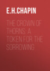 The Crown of Thorns: A Token for the Sorrowing