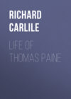 Life of Thomas Paine