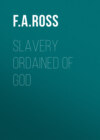 Slavery Ordained of God