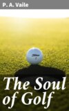 The Soul of Golf