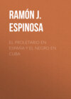 El proletario en España y el Negro en Cuba