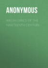 Welsh Lyrics of the Nineteenth Century