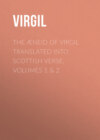 The Æneid of Virgil Translated Into Scottish Verse. Volumes 1 & 2